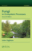 Fungi In Ecosystem Processes (Mycology)
