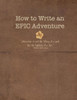 How To Write An Epic Adventure