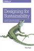 Designing For Sustainability: A Guide To Building Greener Digital Products And Services
