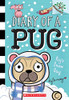 Pug�s Snow Day: A Branches Book (Diary of a Pug #2)