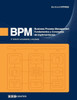 Bpm: Business Process Management - Fundamentos Y Conceptos De Implementación (Spanish Edition)