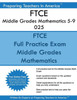 Ftce Middle Grades Mathematics 5-9 025: Ftce 025 Exam