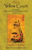 Yellow Court: The Exalted OneS Scripture On The ?External Illumination Of The Yellow Court (Yellow Court Series)
