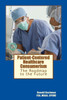 Patient-Centered Healthcare Consumerism: From Health To Productive Longevity