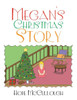 MeganS Christmas Story