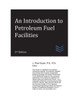 An Introduction To Petroleum Fuel Facilities