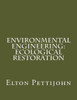 Environmental Engineering: Ecological Restoration