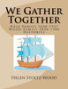 We Gather Together: Hale And Wood Family Histories