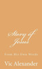 Story Of Jesus: From His Own Words