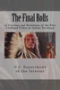 The Final Rolls: Of Citizens And Freedmen Of The Five Civilized Tribes In Indian Territory (Dawes Roles)