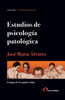 Estudios De Psicología Patológica (Spanish Edition)