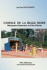 L'Espace De La Belle Mort: Monuments Funéraires En Côte-DIvoire (French Edition)