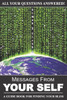 Messages From Your Self: A Guide Book For Finding Your Bliss