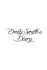 Emily Smith'S Diary (Your Diary)