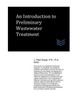An Introduction To Preliminary Wastewater Treatment (Wastewater Treatment Engineering)