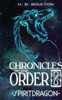 Spiritdragon (Chronicles Of The Order)