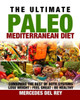 The Ultimate Paleo Mediterranean Diet