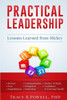 Practical Leadership: Lessons Learned From Mickey