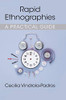 Rapid Ethnographies: A Practical Guide - Hardcover