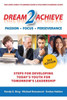 Dream 2 Achieve: Steps For Developing Today'S Youth For Tomorrow'S Leadership