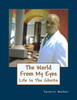 The World From My Eyes