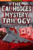 The Cal Hodges Mystery Trilogy