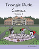 Triangle Dude Comics Volume 3