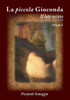 La Piccola Gioconda - Il Lato Oscuro: I Volume (Italian Edition)