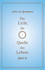 Das Licht, Die Quelle Des Lebens - Band 26 (German Edition)