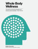 Whole Body Wellness