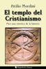 El Templo Del Cristianismo: Para Una Retórica De La Historia (Spanish Edition)