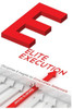 Elite Execution Disciplines And Insights For Extraordinary Salespeople