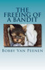 The Freeing Of A Bandit (Bandit & Caesar: Rise Of The Kingdom)