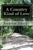 A Country Kind Of Love