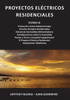 Proyectos Eléctricos Residenciales: Tomo Ii (Spanish Edition)