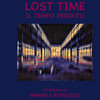 Lost Time: Il Tempo Perduto (Italian Edition)