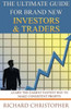 The Ultimate Guide For Brand New Investors & Traders: The Unrealistic & Cruel Reality About Day Trading For Beginners
