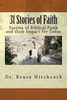 31 Stories Of Faith: Stories Of Biblical Faith And Their Impact For Today