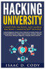 Hacking University: Computer Hacking And Mobile Hacking 2 Manuscript Bundle: Essential Beginners Guide On How To Become An Amateur Hacker And Hacking ... Android) (Hacking Freedom And Data Driven)