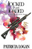 Locked And Loaded: (Death And Destruction Book 4) (The Death And Destruction Series)