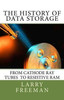 The History Of Data Storage: The History Of Data Storage