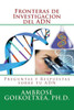 Fronteras De Investigacion Del Adn: Preguntas Y Respuestas Sobre Tu Adn (Spanish Edition)