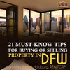 21 Must-Know Tips For Buying Or Selling Property In Dfw