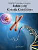 Help Me Understand Genetics: Inheriting Genetic Conditions