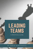 Leading Teams: A Practical Guide (Advance)