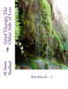 Grief Therapy, The Other Side Of Loss: Workbook - I