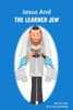 Jesus And The Learned Jew