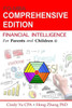 Financial Intelligence For Parents And Children: Comprehensive Edition (Fifpac Fq-Mba)