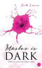 Master Is Dark Band 5: Wenn Du Mich Nur Genug Liebst (German Edition)