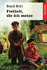 Freiheit, Die Ich Meine (German Edition)